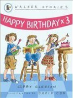 [9781406304282] HAPPY BIRTHDAY X THREE Walker Stories