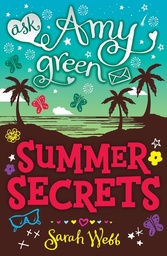 [9781406316940] Ask Amy Green Summer Secrets