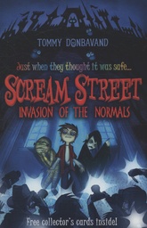 [9781406322392] Scream Street 7 Invasion of the Normals