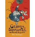 [9781406340969] Granny Samurai, the Monkey King and I