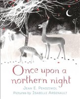 [9781406362459] Once Upon a Northern Night