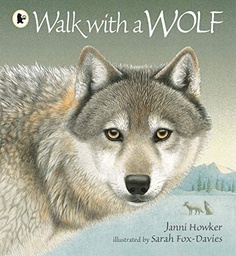 [9781406365450-new] Walk with a Wolf