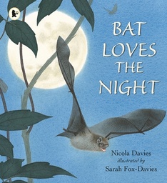 [9781406367010] Bat Loves the Night