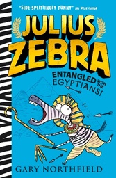 [9781406371802] Julius Zebra Entangled with the Eg