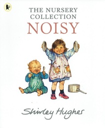 [9781406372755] Noisy (Nursery Collection)