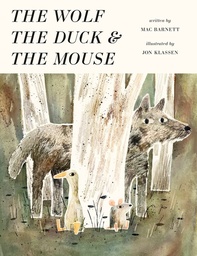 [9781406377798] The Wolf, the Duck and the Mouse