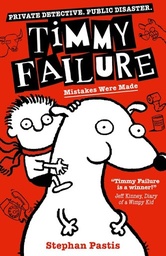 [9781406381788] Timmy Failure, Mistakes Were Made