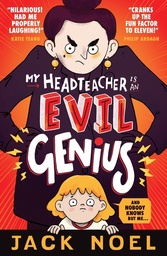 [9781406386356] My Headteacher Is an Evil Genius And Nobody Knows but Me...