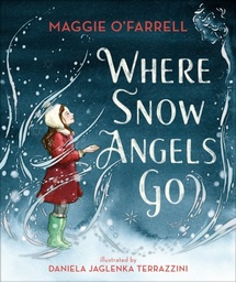 [9781406391992] Where Snow Angels Go