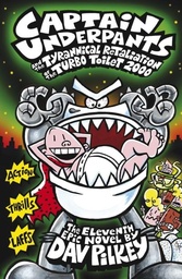 [9781407138299] Captain Underpants and the Tyrannical Retaliation of the Turbo Toilet 2000