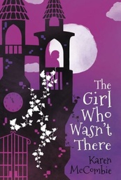 [9781407138909] THE GIRL WHO WASENT THERE