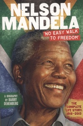 [9781407147581] Nelson Mandella 'No Easy Walk To Freedom'