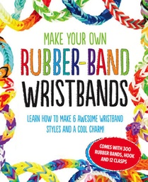 [9781407154893] Make Your Own Rubber-Band Wristbands