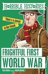 [9781407163888] HH FRIGHTFUL FIRST WORLD WAR