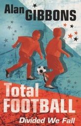 [9781407227412] DIVIDED WE FALL TOTAL FOOTBALL