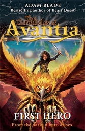 [9781408307472] CHRONICLES OF AVANTIA FIRST HERO