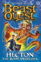 [9781408313121] Beast Quest: Hecton the Body Snatcher