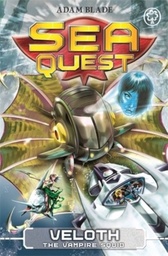 [9781408340646] Sea Quest, Veloth the Vampire Squid