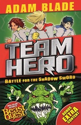 [9781408343517] Team Hero Battle for the Shadow Sword