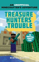 [9781408869673] Minecraft Treasure Hunters In Trouble