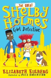 [9781408871478] Great Shelby Holmes, The Girl Dete