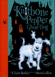 [9781409580379] Knitbone Pepper - Ghost Dog