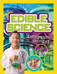 [9781426321115] Edible Science  Experiments You Can Eat