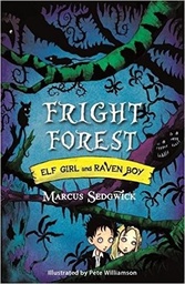 [9781444004854] Fright Forest (ELF GIRL AND RAVEN BOY) (Paperback)