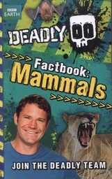 [9781444012576] DEADLY FACT BOOK 1 MAMMALS