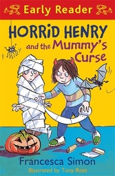 [9781444015270] Horrid Henry and the Mummys Curse