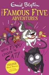 [9781444916287] When Timmy Chased the Cat! (Famous Five)