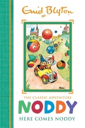 [9781444933536] NODDY Here Comes Noddy