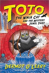 [9781444952049] Toto The Ninja Cat And The Mystery Jewel Thief