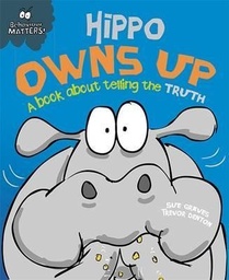 [9781445164168] Hippo Owns Up