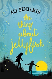 [9781447291251] The Thing about Jellyfish