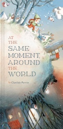 [9781452122083] At the Same Moment, Around the World