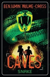 [9781472901026] The Caves Snake The Caves 6