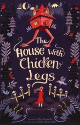 [9781474940665] House with Chicken Legs, The