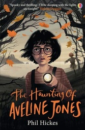 [9781474972147] The Haunting of Aveline Jones