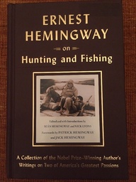 [9781476771441] Hemingway Gift Edition Fishing and Hunting