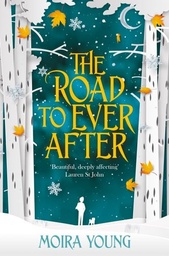 [9781509832569] Road to Ever After The