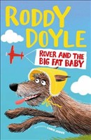 [9781509836871] Rover and the Big Fat Baby