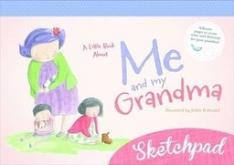 [9781760060688] Me and My Grandma Sketchpad