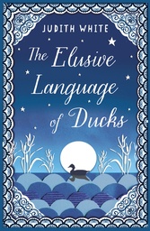 [9781780744001] Elusive Language of Ducks