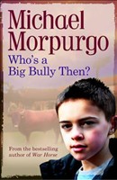 [9781781121320] Who's a Big Bully Then?