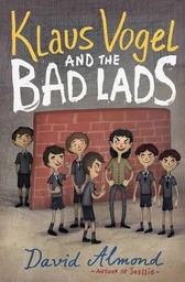 [9781781122693] Klaus Vogel and the Bad Lads