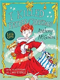 [9781781127100] I Killed Father Christmas