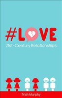 [9781781173725] Love 21st-Century Relationships