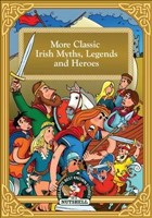 [9781781998991] More Classic Irish Myths Legends and Heroes