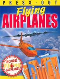 [9781782124603] Press-Out Flying Airplanes